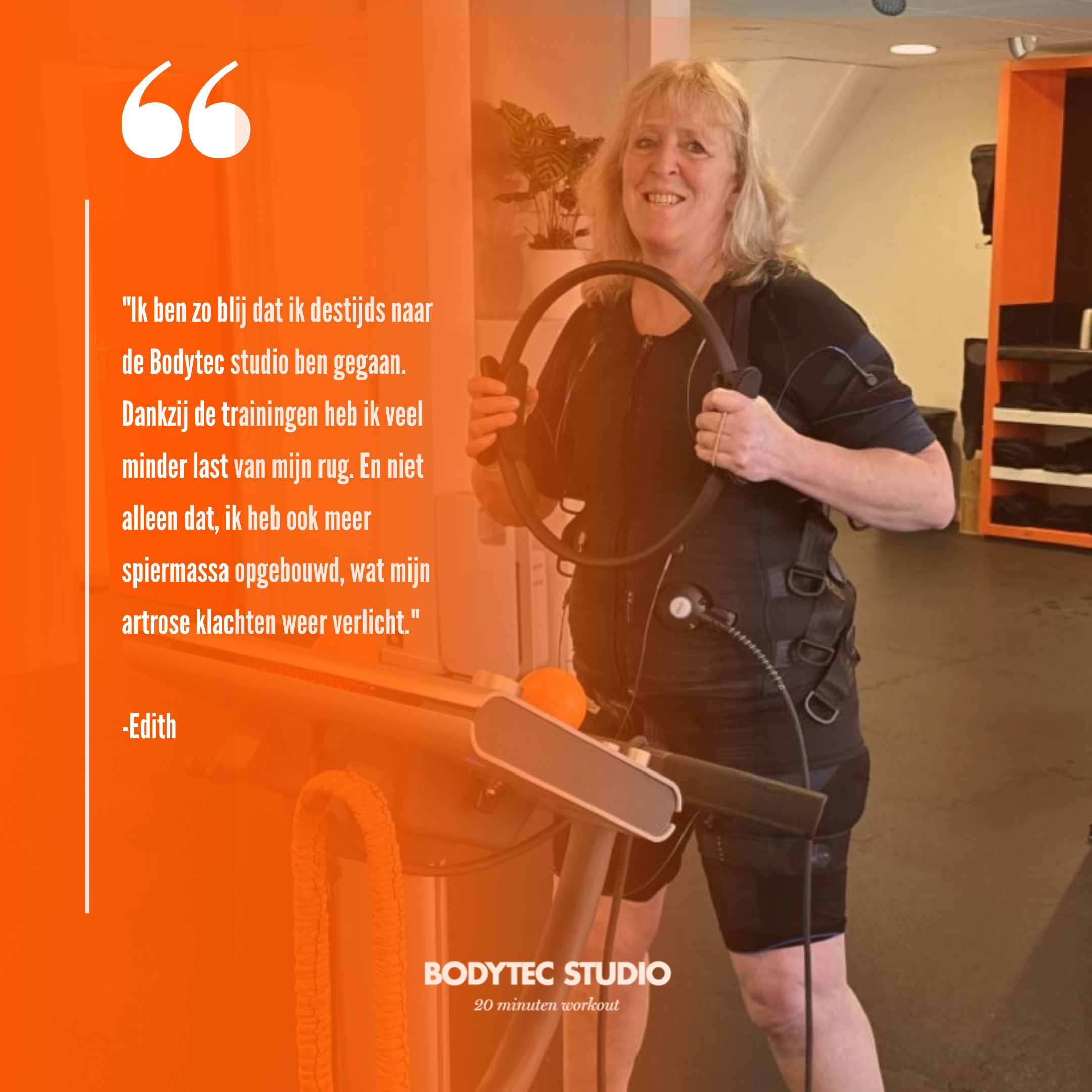 Edith doet al 8 jaar aan  Bodytec, en met succes! 